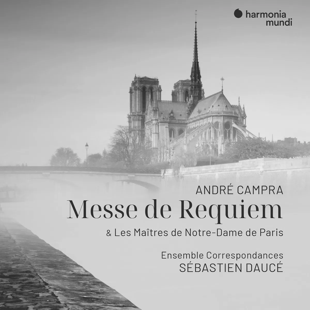 André Campra: Messe de Requiem & les Maîtres de Notre-Dame de Paris