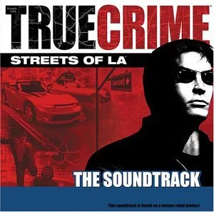 True Crime: Streets of LA Soundtrack