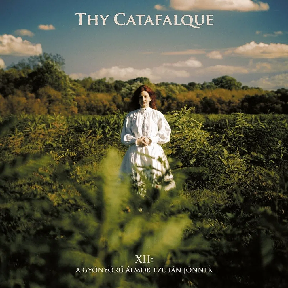Thy Catafalque - XII: A Gyönyörü Álmok Ezután Jönnek