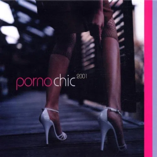 Vv.Aa.-Porno Chic 2001