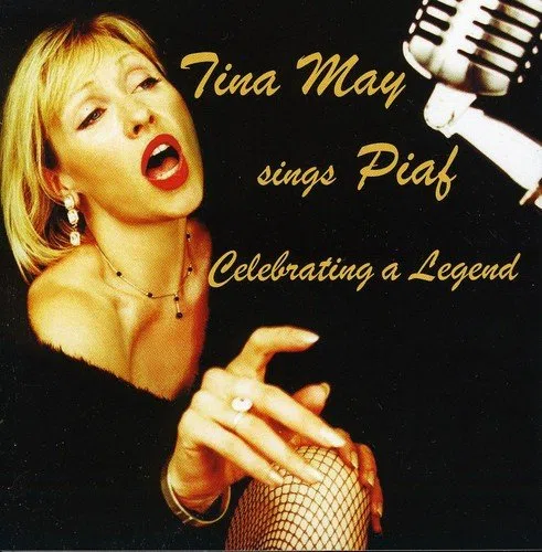 Tina May Sings Piaf