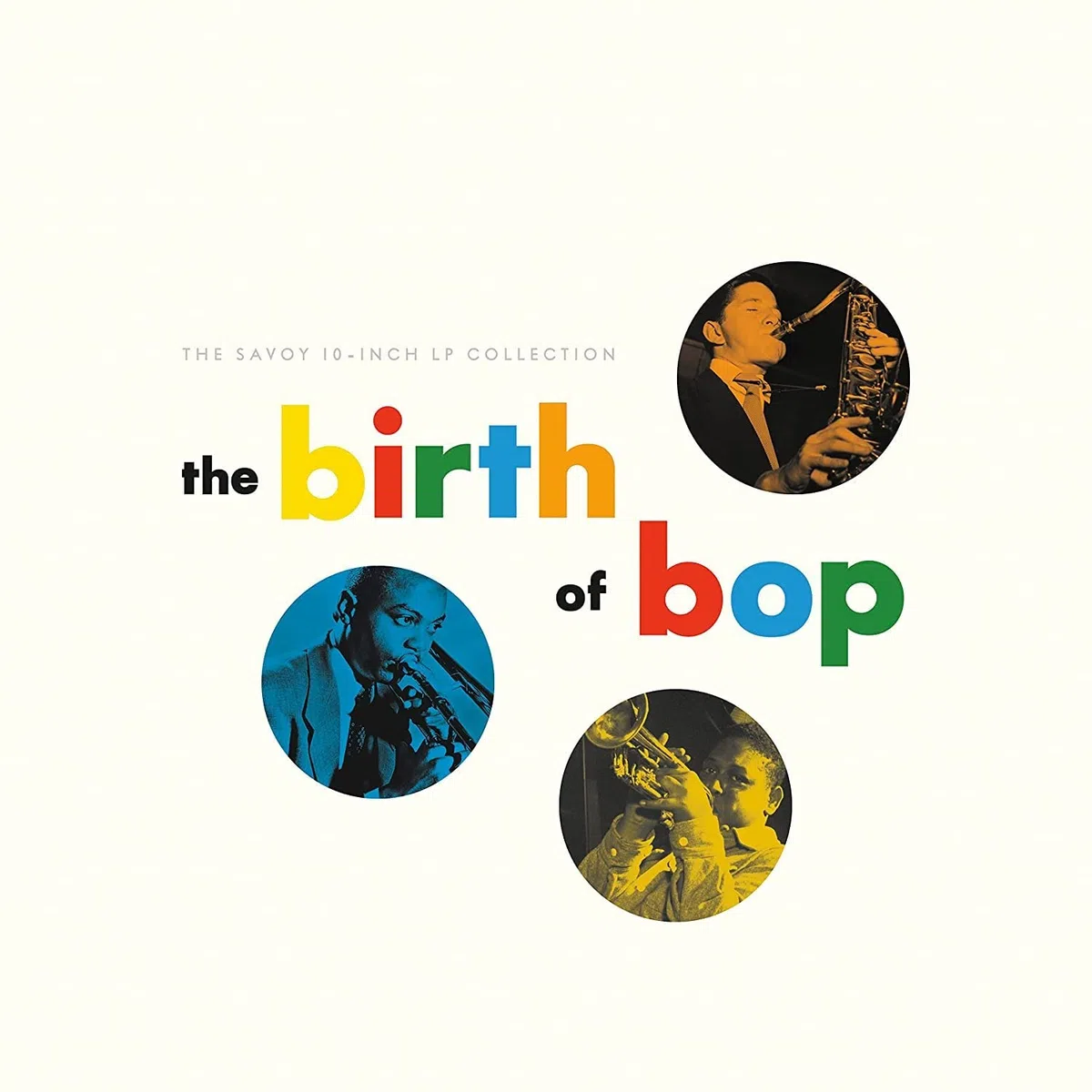 The Birth Of Bop: The Savoy 10-Inch LP Collection [Coffret 5 Vinyles]