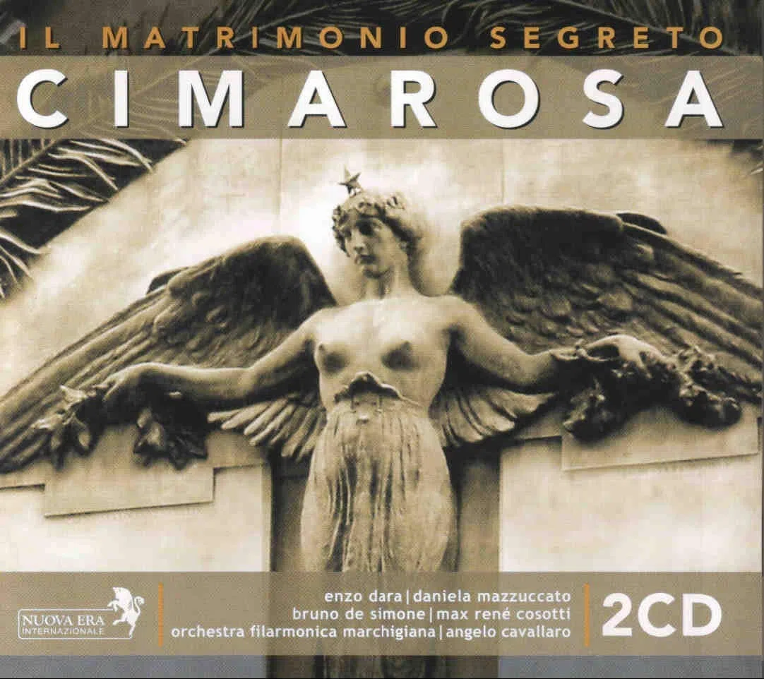Cimarosa: Il Matrimonio Segreto [Germany]