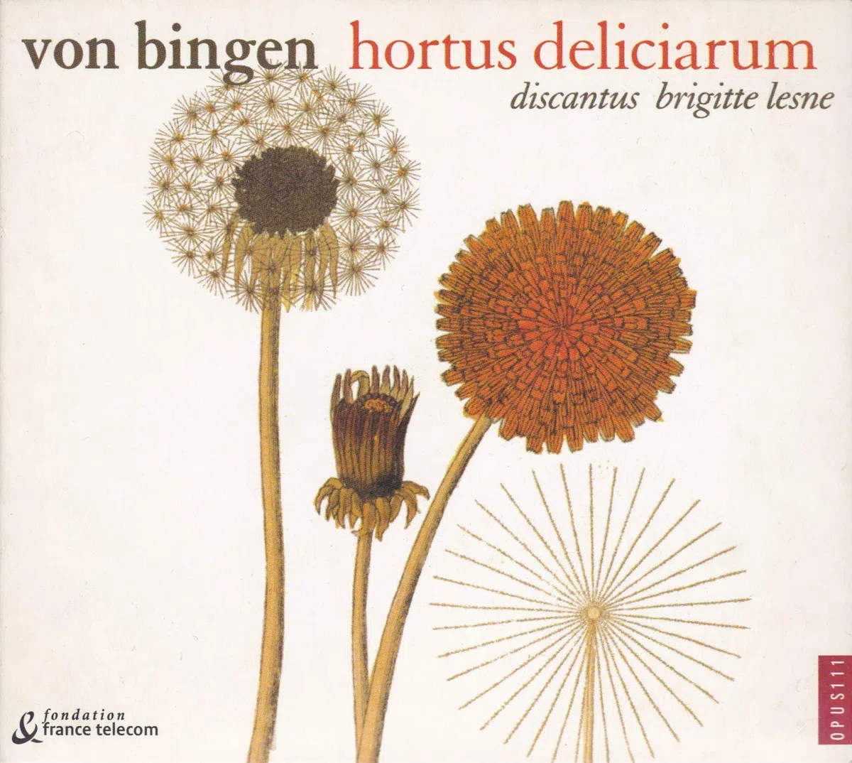 Von Bingen : Hortus Deliciarum (Chants Grégoriens du XIIe siècle)