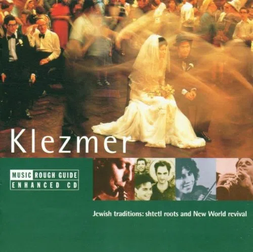 Music Rough Guide - Klezmer - Traditions juives